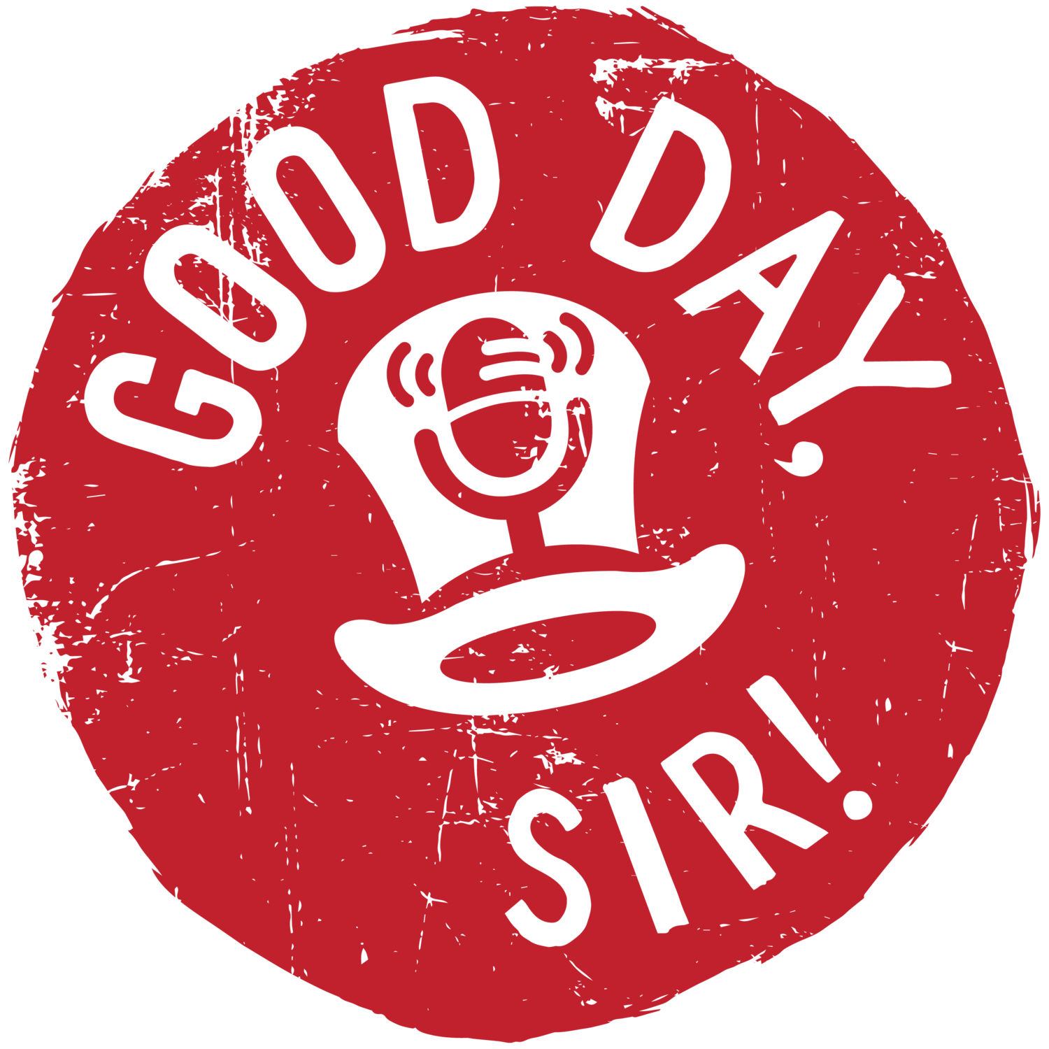 Good Day, Sir Podcast