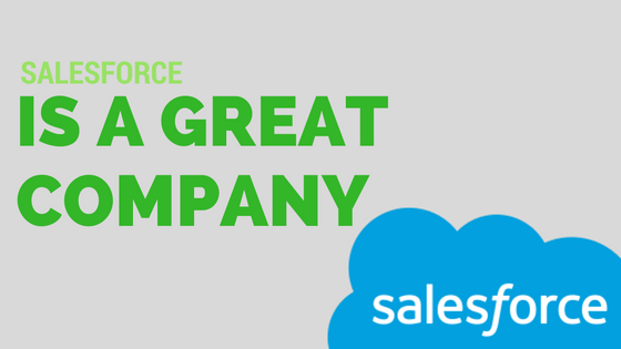 salesforce is a great company