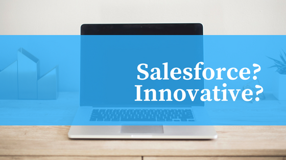 Salesforce is Innovative?