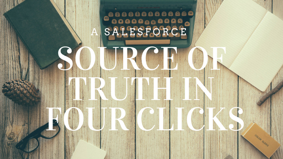 4 clicks to a source of truth
