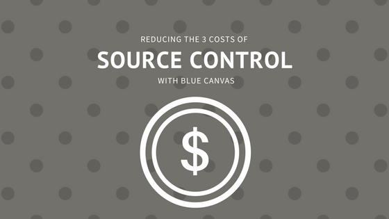 Reducing the three costs of source control with Blue Canvas.